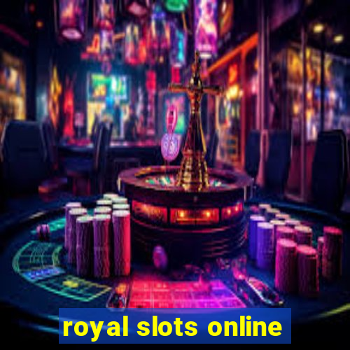 royal slots online